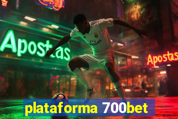 plataforma 700bet